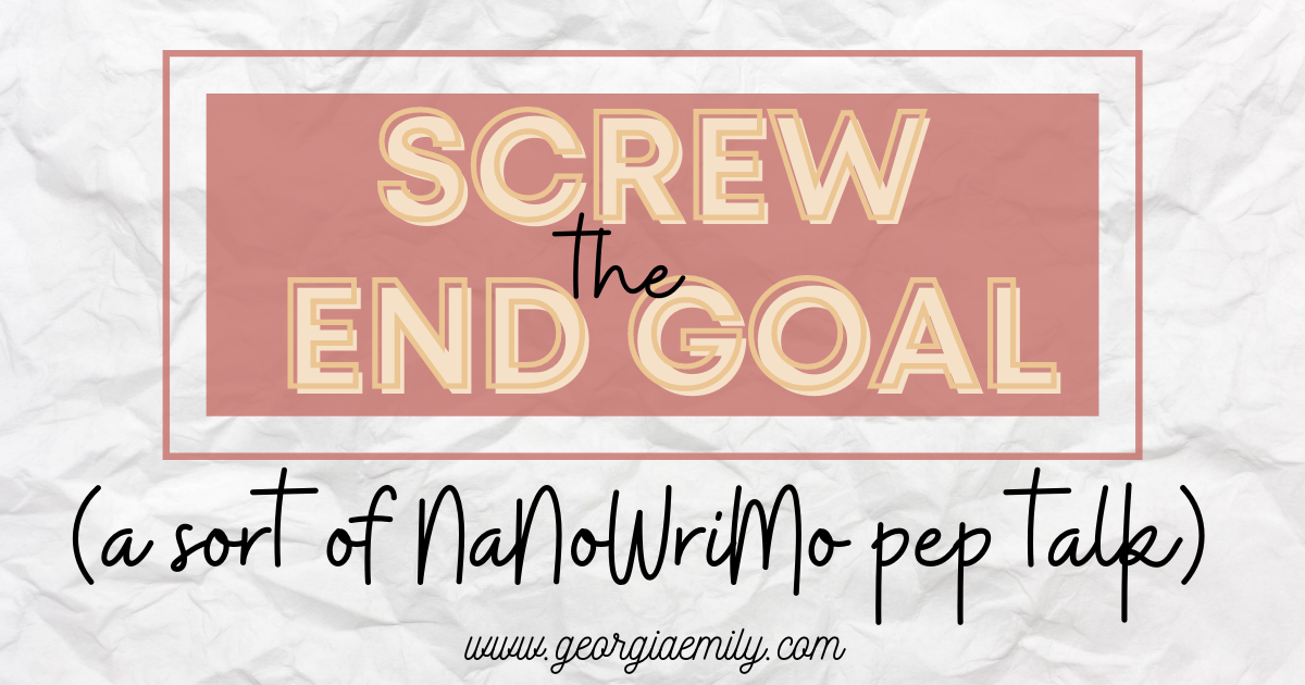 Screw the end goal